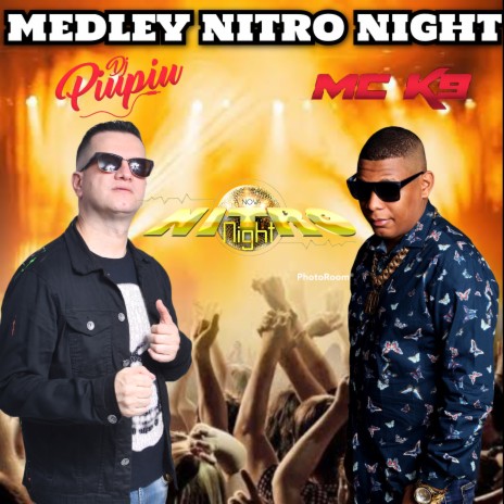 Medley Nitro Night ft. Dj Piu Piu | Boomplay Music