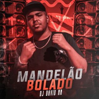 Mandelão Bolado