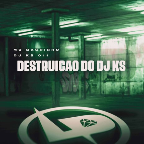 Destruição do Dj Ks ft. DJ KS 011 | Boomplay Music