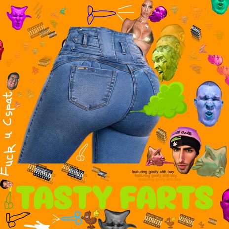 TASTY FARTS ft. goofy ahh boy | Boomplay Music