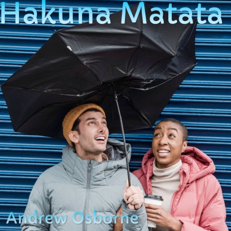 Hakuna Matata | Boomplay Music