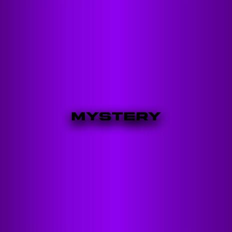 MYSTERY | Boomplay Music