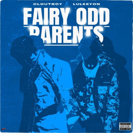 Fairy Odd Parents ft. LulKeyon | Boomplay Music