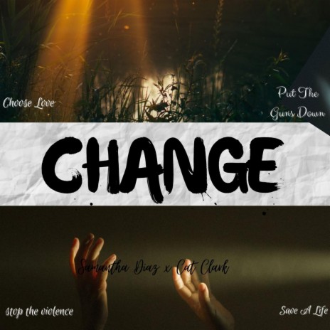 Change ft. Cat Clark | Boomplay Music