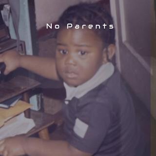 No Parents Vol !