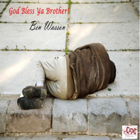 God Bless Ya Brother! | Boomplay Music