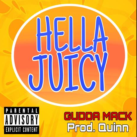 Hella Juicy | Boomplay Music