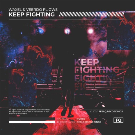 Keep Fighting ft. Veerdo & GWS | Boomplay Music