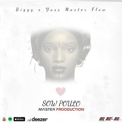 Yass Master Flow ~ Sow Poulo | Boomplay Music