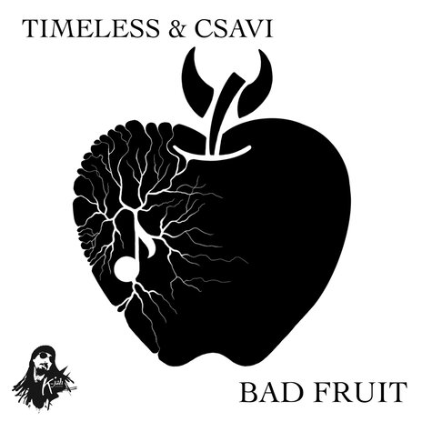 Bad Fruit ft. Csavi & Timeless | Boomplay Music