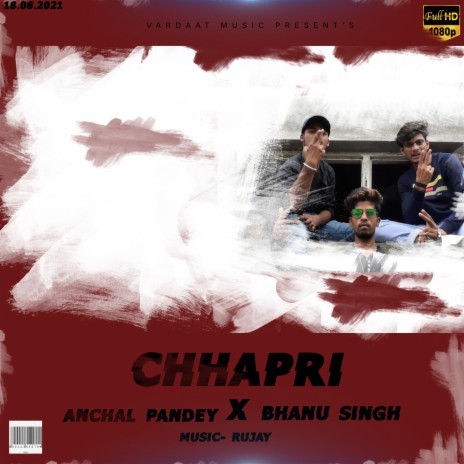 CHHAPRI | Boomplay Music