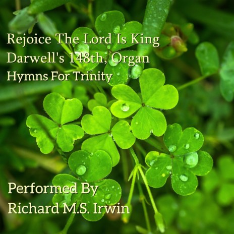 Rejoice The Lord Is King - Darwell's 148th, Organ | Boomplay Music