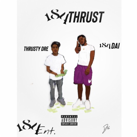 184THRUST ft. Thrusty Dre