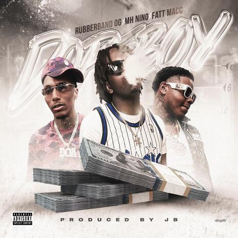 DopeBoy ft. Fatt Macc & Rubberband OG