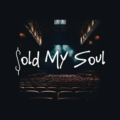 Sold My Soul | Boomplay Music