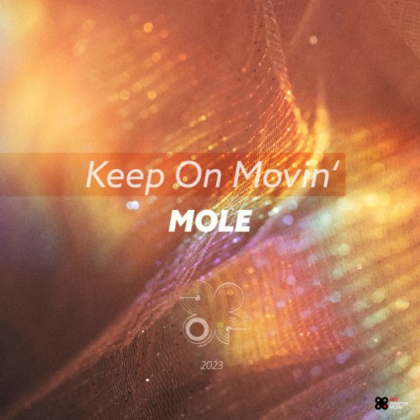 Keep On Movin' | Boomplay Music