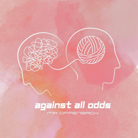 Against All Odds | Boomplay Music