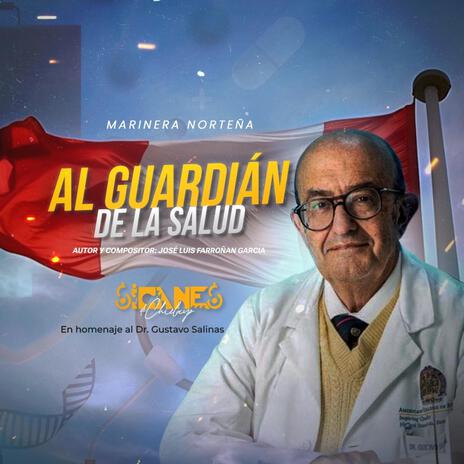 Al guardian de la salud