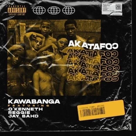 Akatafoc ft O'Kenneth,Reggie & Jay Bahd
