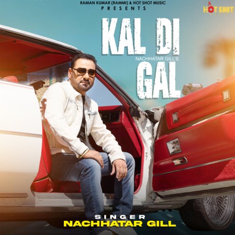 Kal Di Gal | Boomplay Music