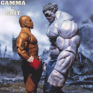 Gamma vs Grit