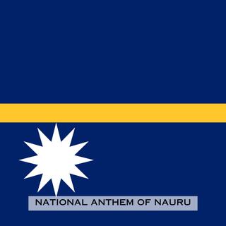 Nauru Bwiema (National Anthem of Nauru)