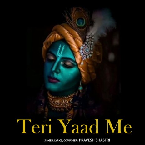 Teri Yaad Me | Boomplay Music