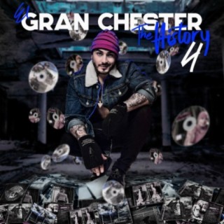 El Gran Chester the History 4