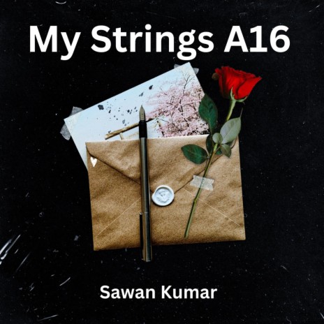 My Strings A16 | Boomplay Music