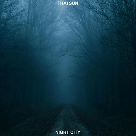 Night City | Boomplay Music