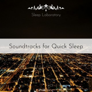 Soundtracks for Quick Sleep