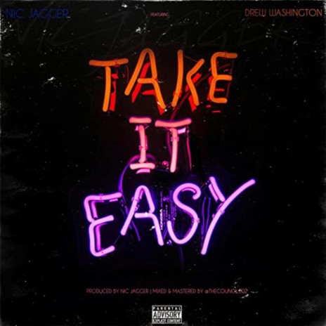 Take it Easy ft. Drew Washington | Boomplay Music