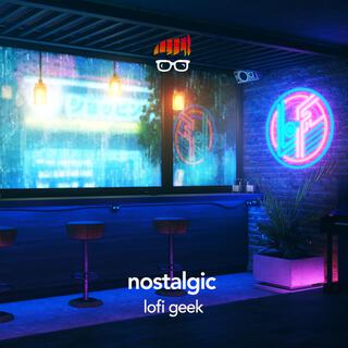 Nostalgic (Lofi hip hop beats)