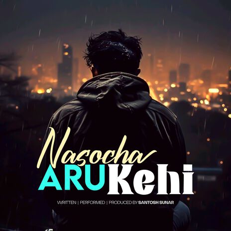 Nasocha Aru Kehi | Boomplay Music