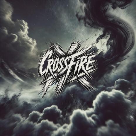 Crossfire | Boomplay Music