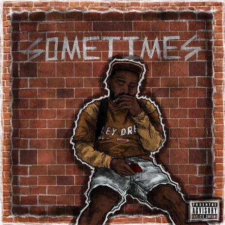 Sometimes | Boomplay Music