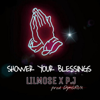 Shower Your Blessings