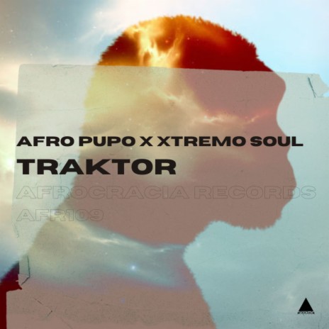 Traktor One ft. Xtremo Soul | Boomplay Music