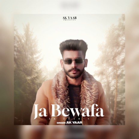 Ja Bewafa | Boomplay Music