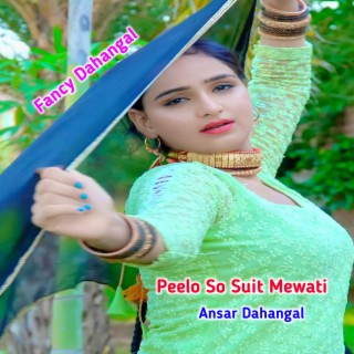 Peelo So Suit Mewati