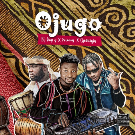 Ojugo ft. Kolaboy & Ojadiligbo | Boomplay Music