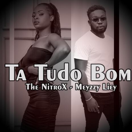 Ta Tudo Bem ft. Meyzzy Liey | Boomplay Music