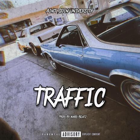 Traffic | Boomplay Music