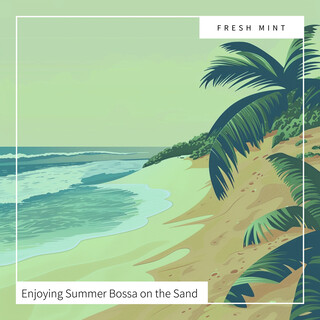 Enjoying Summer Bossa on the Sand