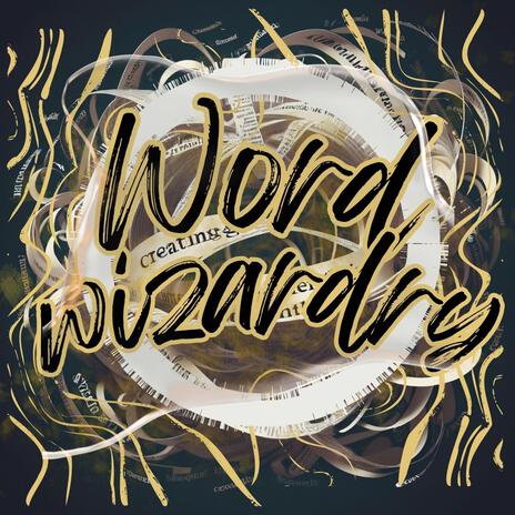 Word Wizardry | Boomplay Music