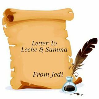 Letter To Leche & Summa