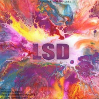LSD ft. Blaccid lyrics | Boomplay Music