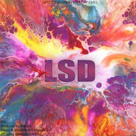 LSD ft. Blaccid | Boomplay Music