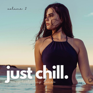 Just Chill (Easy-Listening Tunes, Vol. 2)