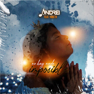 No Hay Nada Imposible (feat. Yaneth)